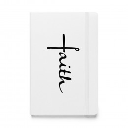 Faith - Hardcover Bound Notebook