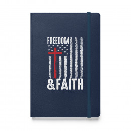 Freedom and Faith Flag - Hardcover Bound Notebook