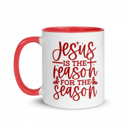 Jesus Is The Reason For The Season - Mug with Color Inside